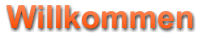 Willkommen